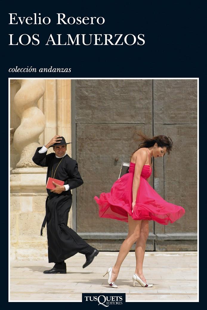 ALMUERZOS, LOS | 9788483831724 | ROSERO, EVELIO | Galatea Llibres | Llibreria online de Reus, Tarragona | Comprar llibres en català i castellà online