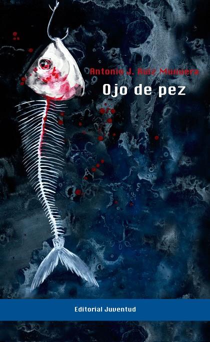 OJO DE PEZ | 9788426142283 | RUIZ MUNUERA, ANTONIO | Galatea Llibres | Librería online de Reus, Tarragona | Comprar libros en catalán y castellano online