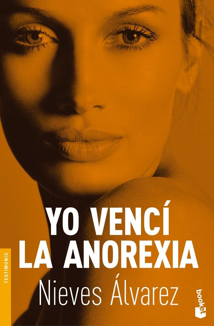 YO VENCI LA ANOREXIA | 9788484607380 | ÁLVAREZ, NIEVES | Galatea Llibres | Llibreria online de Reus, Tarragona | Comprar llibres en català i castellà online