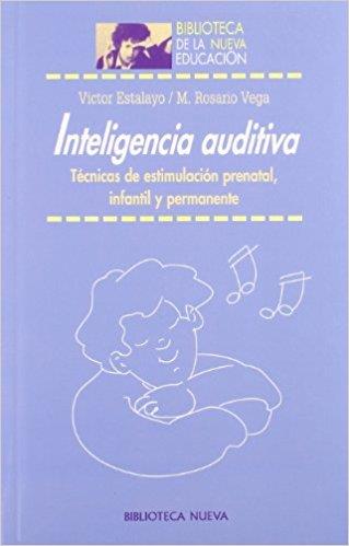 INTELIGENCIA AUDITIVA | 9788497423649 | ESTALAYO, VíCTOR/VEGA, M. ROSARIO | Galatea Llibres | Llibreria online de Reus, Tarragona | Comprar llibres en català i castellà online