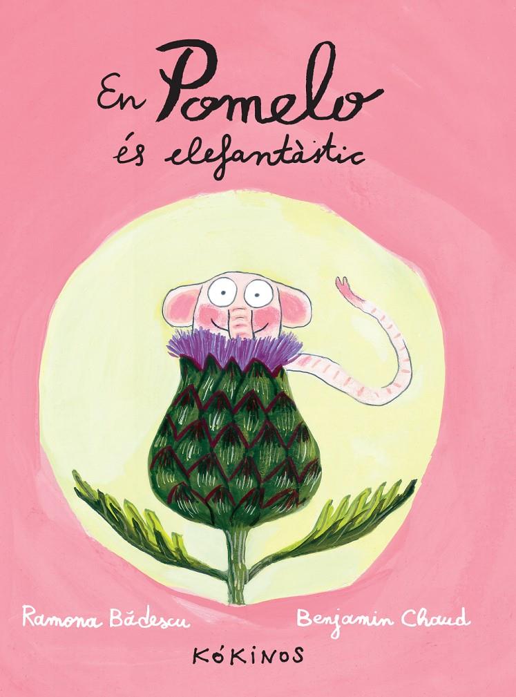 EN POMELO ÉS ELEFANTÀSTIC | 9788492750290 | BÂDESCU, RAMONA | Galatea Llibres | Librería online de Reus, Tarragona | Comprar libros en catalán y castellano online