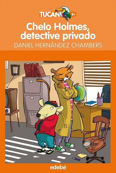 CHELO HOLMES, DETECTIVE PRIVADO | 9788468308890 | HERNÁNDEZ CHAMBERS, DANIEL | Galatea Llibres | Llibreria online de Reus, Tarragona | Comprar llibres en català i castellà online