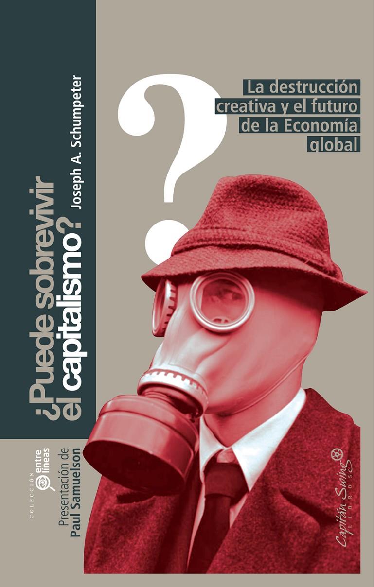 PUEDE SOBREVIVIR EL CAPITALISMO? | 9788493770983 | SCHUMPETER, JOSEPH A. | Galatea Llibres | Librería online de Reus, Tarragona | Comprar libros en catalán y castellano online