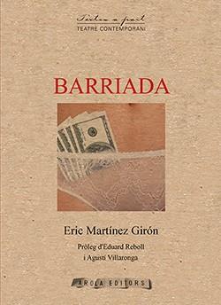 BARRIADA | 9788412459746 | MARTÍNEZ GIRÓN, ERIC | Galatea Llibres | Llibreria online de Reus, Tarragona | Comprar llibres en català i castellà online