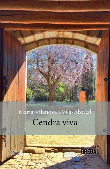 CENDRA VIVA | 9788494389818 | VILANOVA I VILA-ABADAL, MARIA | Galatea Llibres | Llibreria online de Reus, Tarragona | Comprar llibres en català i castellà online
