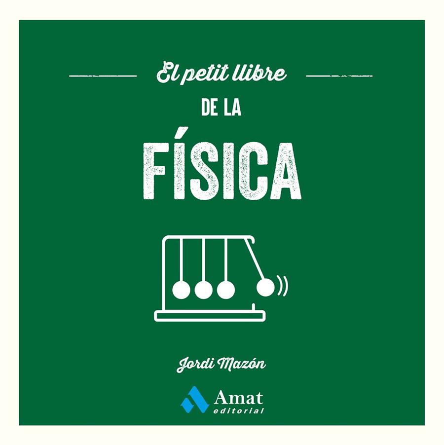 EL PETIT LLIBRE DE LA FÍSICA | 9791388221217 | MAZÓN BUESO, JORDI | Galatea Llibres | Llibreria online de Reus, Tarragona | Comprar llibres en català i castellà online