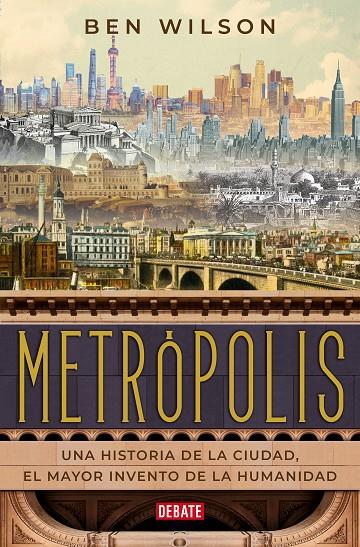 METRÓPOLIS | 9788418006470 | WILSON, BEN | Galatea Llibres | Librería online de Reus, Tarragona | Comprar libros en catalán y castellano online