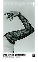 PASIONES TATUADAS | 9788434886346 | RODRIGUEZ FISCHER, ANA | Galatea Llibres | Librería online de Reus, Tarragona | Comprar libros en catalán y castellano online