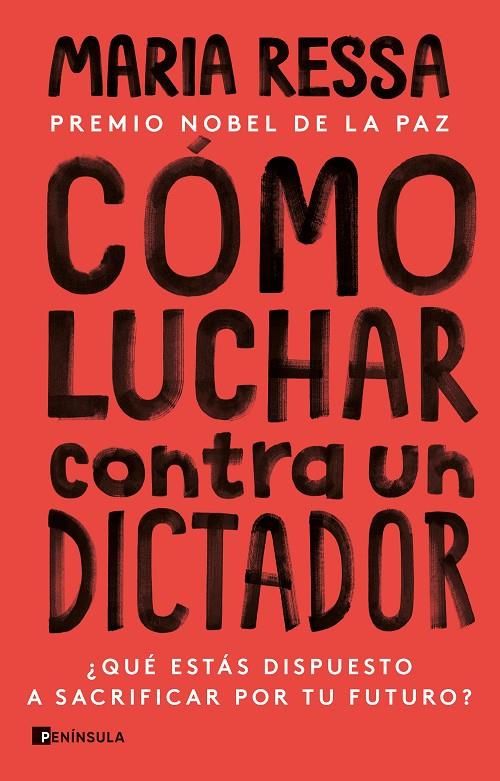 CÓMO LUCHAR CONTRA UN DICTADOR | 9788411001335 | RESSA, MARIA | Galatea Llibres | Librería online de Reus, Tarragona | Comprar libros en catalán y castellano online
