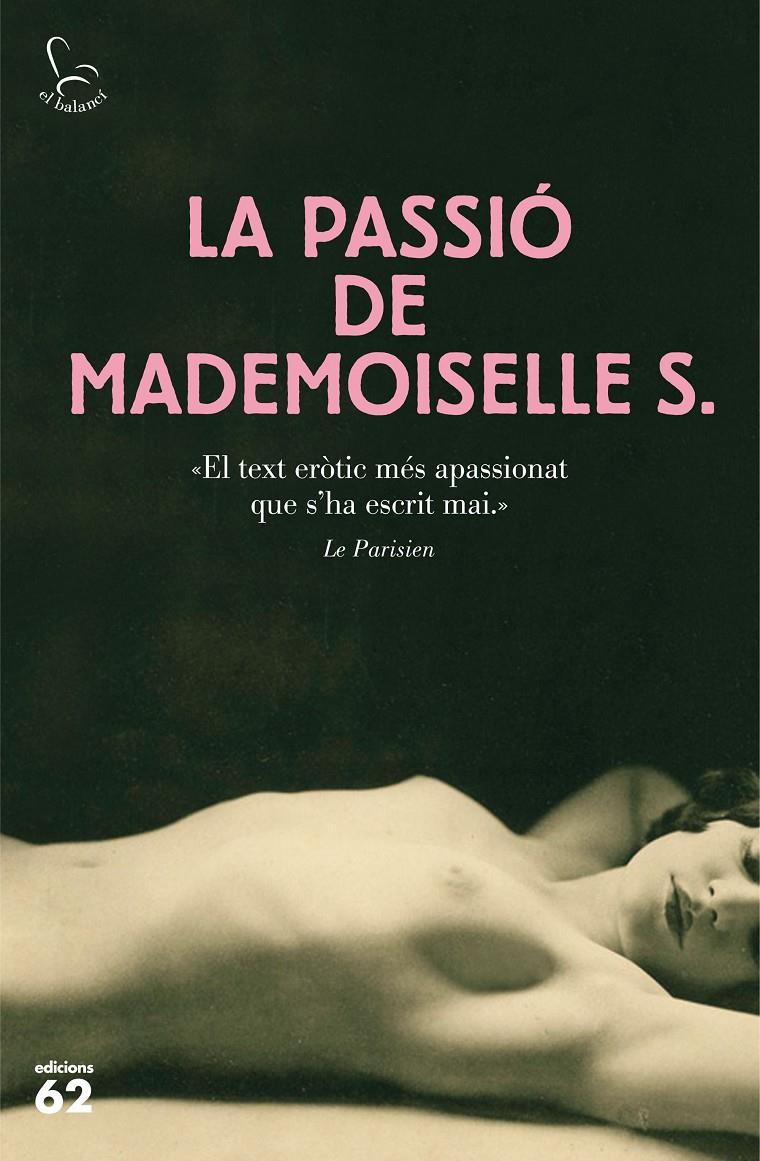 LA PASSIÓ DE MADEMOISELLE S. | 9788429774788 | ANÓNIMO | Galatea Llibres | Llibreria online de Reus, Tarragona | Comprar llibres en català i castellà online