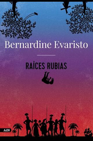 RAÍCES RUBIAS | 9788413626789 | EVARISTO, BERNARDINE | Galatea Llibres | Librería online de Reus, Tarragona | Comprar libros en catalán y castellano online