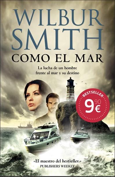 COMO EL MAR | 9788415945000 | SMITH, WILBUR | Galatea Llibres | Librería online de Reus, Tarragona | Comprar libros en catalán y castellano online