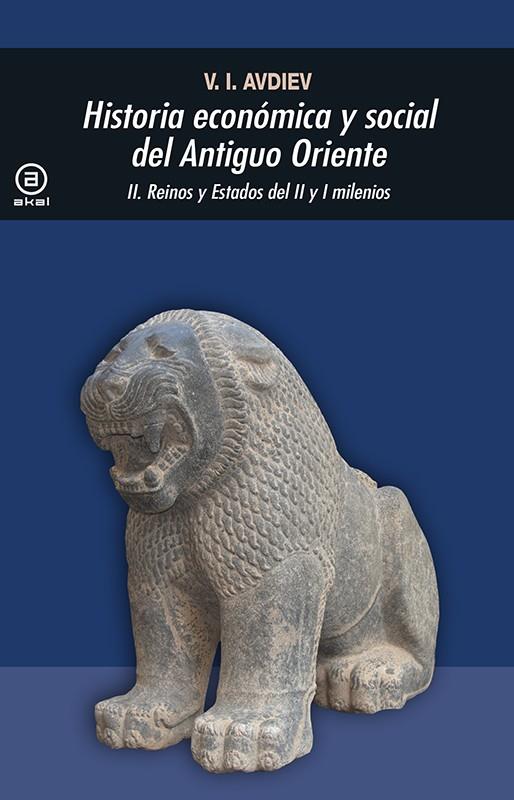 HISTORIA ECONÓMICA Y SOCIAL DEL ANTIGUO ORIENTE II | 9788476001363 | AVDIEV, V. I. | Galatea Llibres | Librería online de Reus, Tarragona | Comprar libros en catalán y castellano online