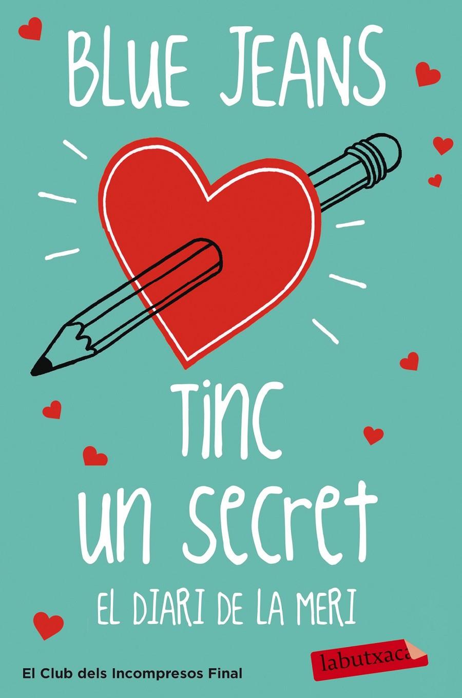 TINC UN SECRET: EL DIARI DE LA MERI (EL CLUB DELS INCOMPRESOS, 4) | 9788499309798 | BLUE JEANS | Galatea Llibres | Llibreria online de Reus, Tarragona | Comprar llibres en català i castellà online