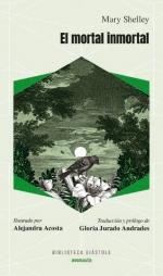 EL MORTAL INMORTAL | 9788419223067 | SHELLEY, MARY | Galatea Llibres | Librería online de Reus, Tarragona | Comprar libros en catalán y castellano online