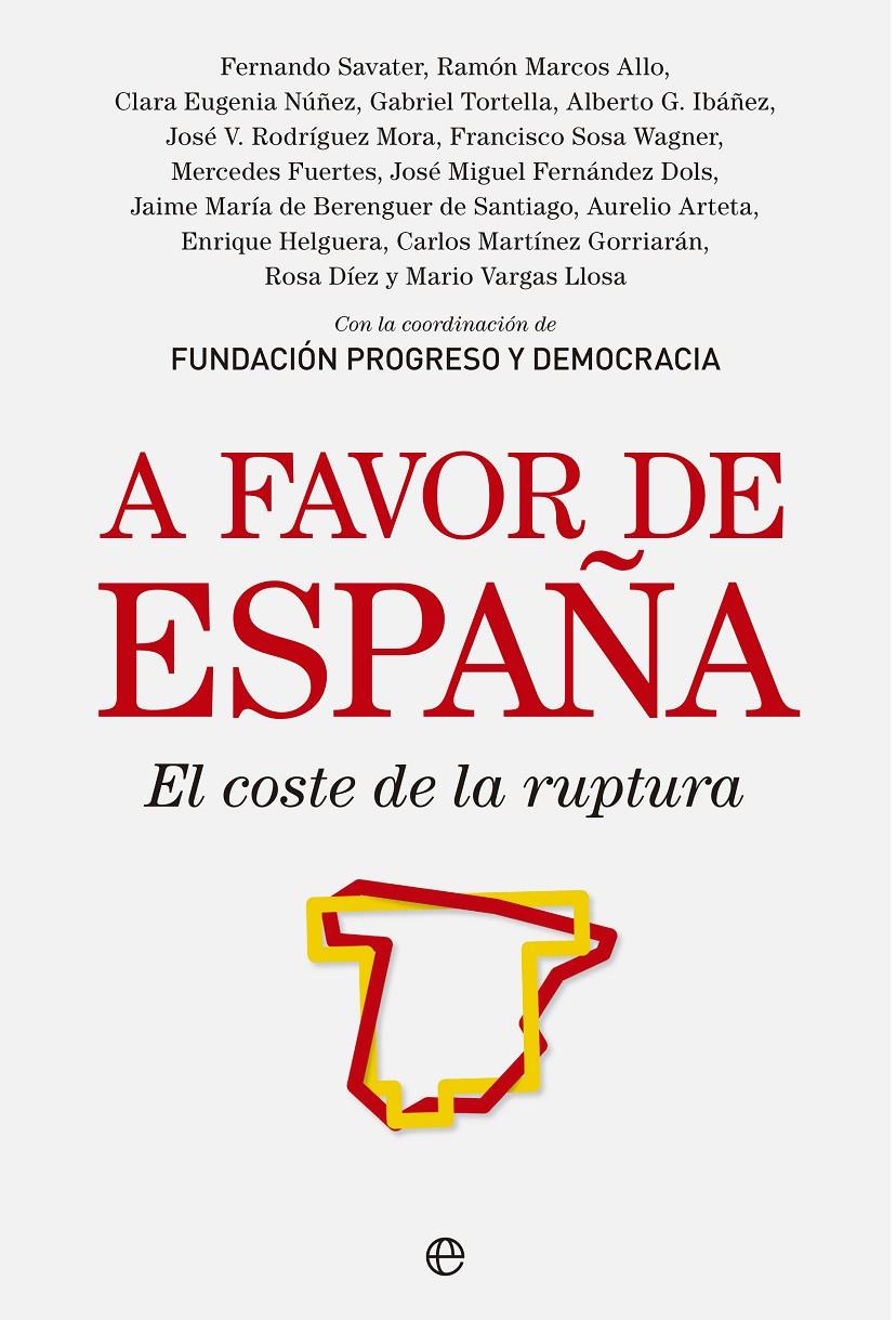 A FAVOR DE ESPAÑA | 9788490601013 | FUNDACIÓN PROGRESO Y DEMOCRACIA | Galatea Llibres | Llibreria online de Reus, Tarragona | Comprar llibres en català i castellà online