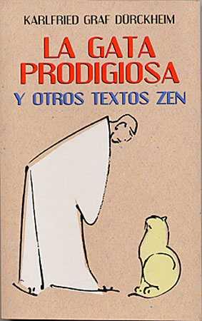 GATA PRODIGIOSA, LA | 9788427125674 | GRAF DURCKHEIM, KARLFRIED | Galatea Llibres | Librería online de Reus, Tarragona | Comprar libros en catalán y castellano online
