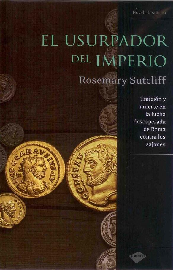 EL USURPADOR DEL IMPERIO | 9788496981645 | ROSEMARY SUTCLIFF | Galatea Llibres | Llibreria online de Reus, Tarragona | Comprar llibres en català i castellà online