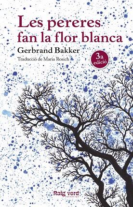LES PERERES FAN LA FLOR BLANCA | 9788416689248 | BAKKER, GERBRAND | Galatea Llibres | Librería online de Reus, Tarragona | Comprar libros en catalán y castellano online