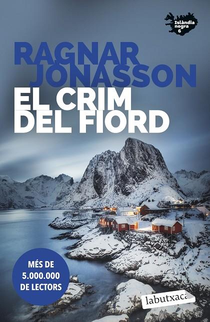 EL CRIM DEL FIORD (SÈRIE ISLÀNDIA NEGRA 6) | 9791387802134 | JÓNASSON, RAGNAR | Galatea Llibres | Llibreria online de Reus, Tarragona | Comprar llibres en català i castellà online