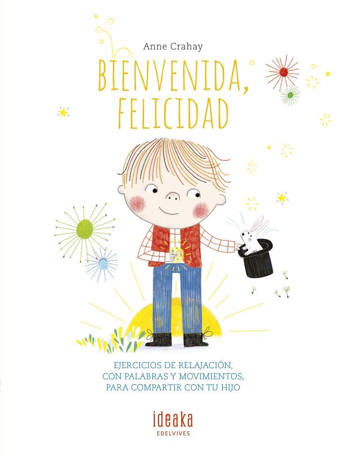 BIENVENIDA, FELICIDAD | 9788414025321 | CRAHAY, ANNE | Galatea Llibres | Llibreria online de Reus, Tarragona | Comprar llibres en català i castellà online