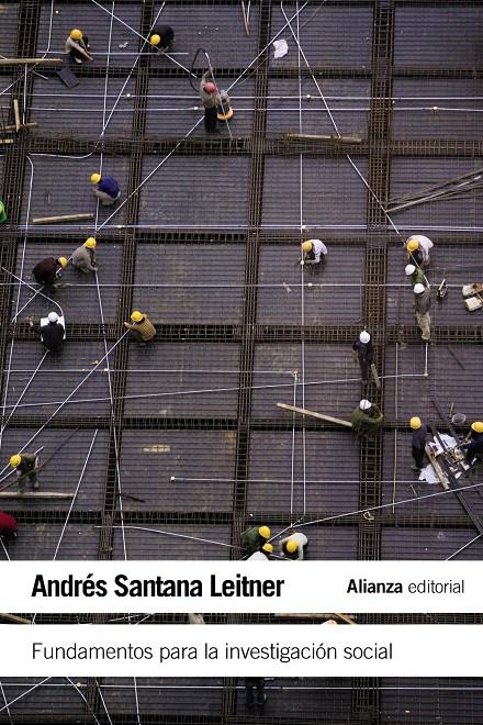FUNDAMENTOS PARA LA INVESTIGACIÓN SOCIAL | 9788420675848 | SANTANA LEITNER, ANDRÉS | Galatea Llibres | Llibreria online de Reus, Tarragona | Comprar llibres en català i castellà online