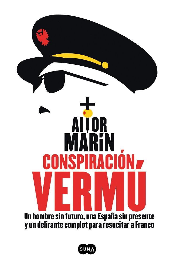 CONSPIRACIÓN VERMÚ | 9788491294245 | MARÍN, AITOR | Galatea Llibres | Llibreria online de Reus, Tarragona | Comprar llibres en català i castellà online