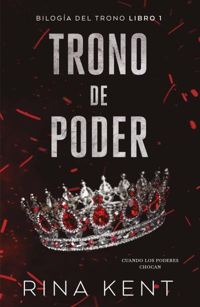 TRONO DE PODER | 9788415955344 | KENT, RINA | Galatea Llibres | Librería online de Reus, Tarragona | Comprar libros en catalán y castellano online