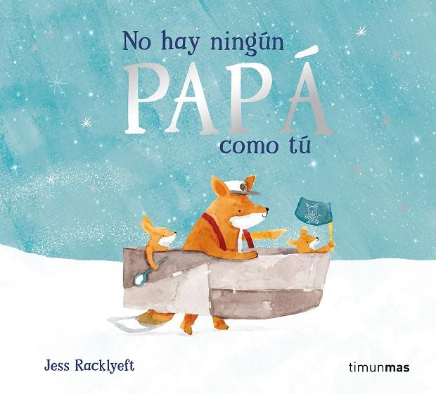 NO HAY NINGÚN PAPÁ COMO TÚ | 9788408311003 | RACKLYEFT, JESS | Galatea Llibres | Llibreria online de Reus, Tarragona | Comprar llibres en català i castellà online