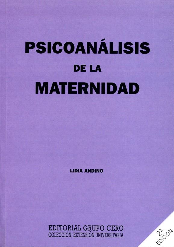 PSICOANALISIS DE LA MATERNIDAD | 9788485498390 | ANDINO,LIDIA | Galatea Llibres | Llibreria online de Reus, Tarragona | Comprar llibres en català i castellà online