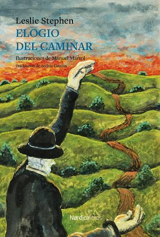 ELOGIO DEL CAMINAR | 9788410200081 | STEPHEN, LESLIE | Galatea Llibres | Librería online de Reus, Tarragona | Comprar libros en catalán y castellano online