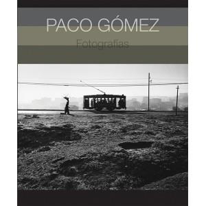 PACO GOMEZ. FOTOGRAFIAS | 9788492480999 | TERRE, LAURA | Galatea Llibres | Librería online de Reus, Tarragona | Comprar libros en catalán y castellano online