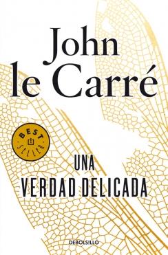 UNA VERDAD DELICADA | 9788490623954 | LE CARRE, JOHN | Galatea Llibres | Librería online de Reus, Tarragona | Comprar libros en catalán y castellano online