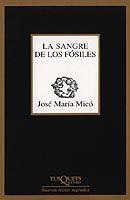SANGRE DE LOS FOSILES M-231 | 9788483104217 | MICO, JOSE MARIA | Galatea Llibres | Llibreria online de Reus, Tarragona | Comprar llibres en català i castellà online