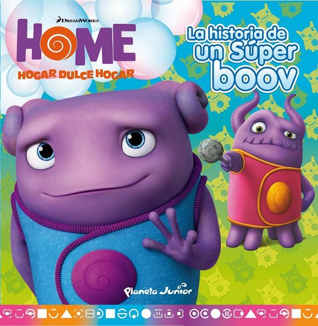 HOME. LA HISTORIA DE UN SÚPER BOOV | 9788408139263 | Galatea Llibres | Librería online de Reus, Tarragona | Comprar libros en catalán y castellano online