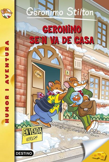 GERONIMO SE'N VA DE CASA. STILTON 58 | 9788490579848 | Galatea Llibres | Librería online de Reus, Tarragona | Comprar libros en catalán y castellano online