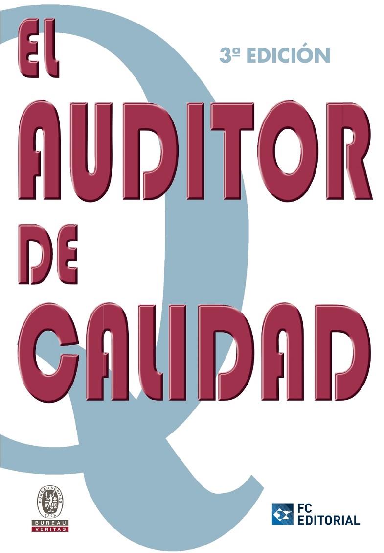 AUDITOR DE CALIDAD, EL | 9788492735303 | BUREAU VERITAS FORMACIÓN | Galatea Llibres | Librería online de Reus, Tarragona | Comprar libros en catalán y castellano online
