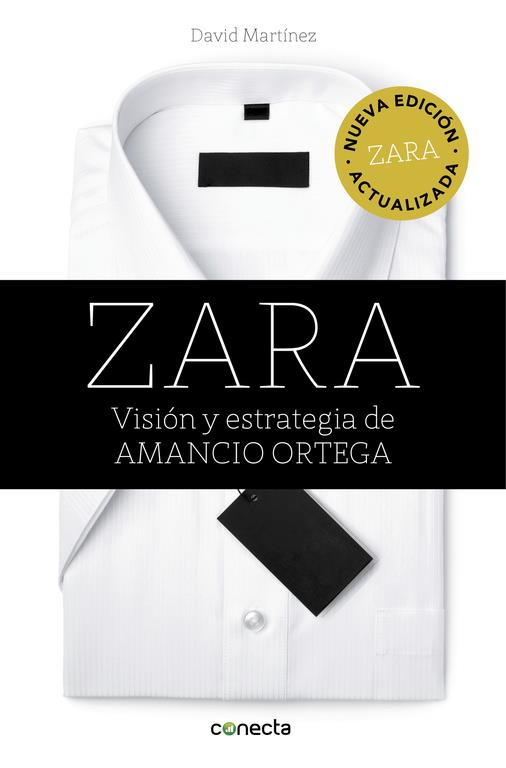ZARA. VISIÓN Y ESTRATEGIA DE AMANCIO ORTEGA | 9788416029839 | MARTINEZ, DAVID | Galatea Llibres | Librería online de Reus, Tarragona | Comprar libros en catalán y castellano online