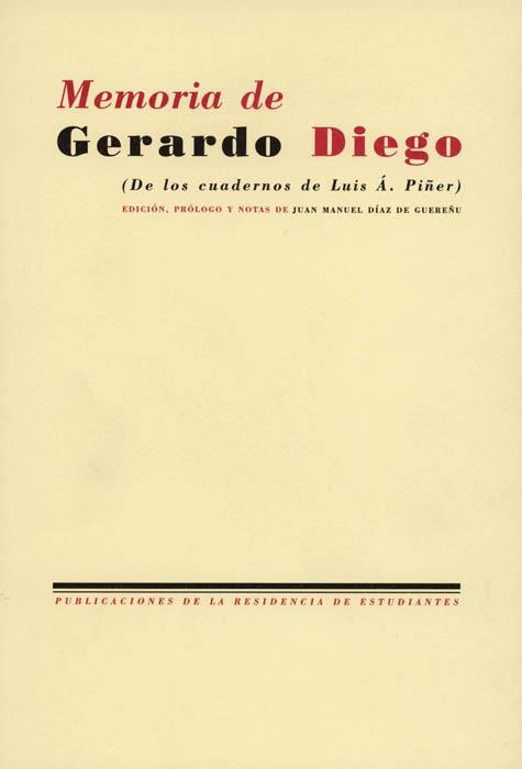 MEMORIA DE GERARDO DIEGO | 9788495078896 | DIAZ DE GUEREÑU, JUAN MANUEL | Galatea Llibres | Librería online de Reus, Tarragona | Comprar libros en catalán y castellano online
