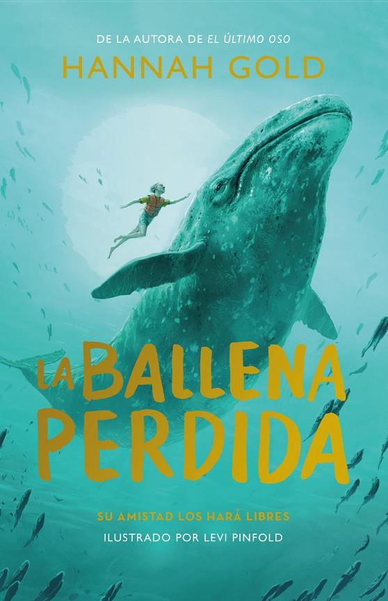 LA BALLENA PERDIDA | 9788419521361 | GOLD, HANNAH | Galatea Llibres | Librería online de Reus, Tarragona | Comprar libros en catalán y castellano online