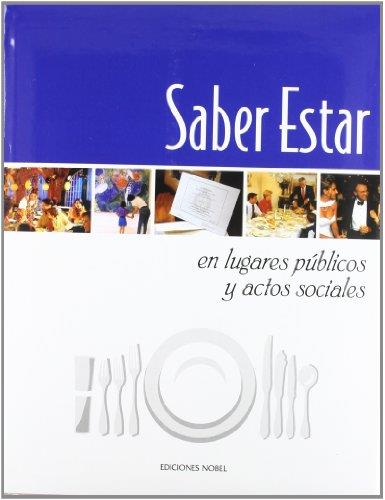 SABER ESTAR EN LUGARES PUBLICOS Y ACTOS SOCIALES | 9788489770218 | AAVV | Galatea Llibres | Librería online de Reus, Tarragona | Comprar libros en catalán y castellano online