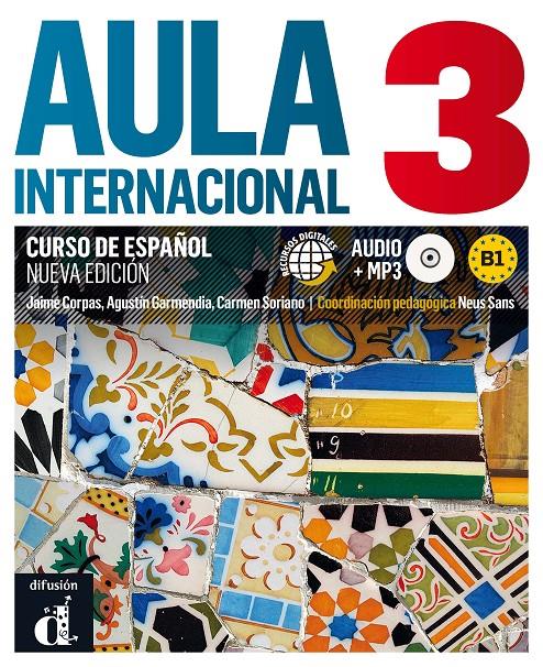 AULA INTERNACIONAL 3 (B1) - LIBRO DEL ALUMNO + MP3 | 9788415640110 | Galatea Llibres | Librería online de Reus, Tarragona | Comprar libros en catalán y castellano online