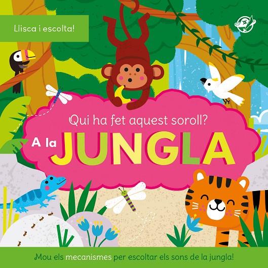 QUI HA FET AQUEST SOROLL? AL BOSC | 9788419912558 | Galatea Llibres | Librería online de Reus, Tarragona | Comprar libros en catalán y castellano online