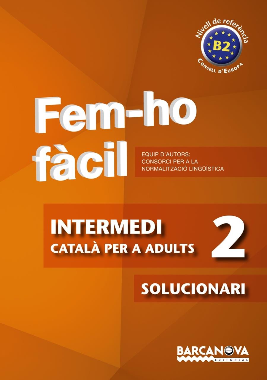 FEM-HO FACIL INTERMEDI 2 SOLUCIONARI | 9788448928490 | Galatea Llibres | Llibreria online de Reus, Tarragona | Comprar llibres en català i castellà online