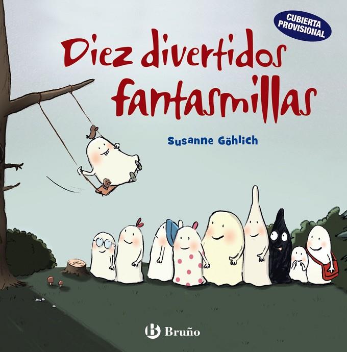 DIEZ DIVERTIDOS FANTASMILLAS | 9788469626016 | GÖHLICH, SUSANNE | Galatea Llibres | Llibreria online de Reus, Tarragona | Comprar llibres en català i castellà online