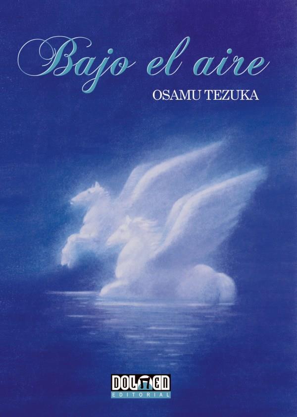 BAJO EL AIRE | 9788496706774 | TEZUKA, OSAMU | Galatea Llibres | Librería online de Reus, Tarragona | Comprar libros en catalán y castellano online