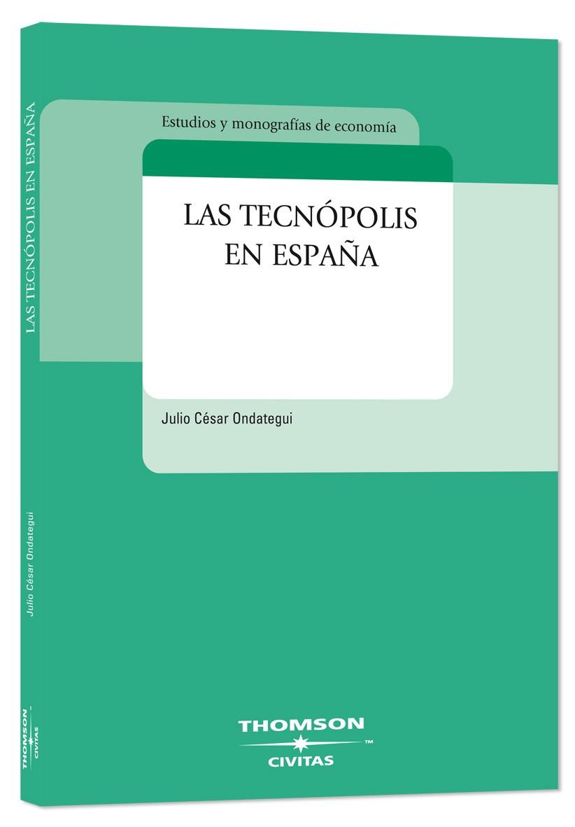 TECNOPOLIS EN ESPAÑA, LAS | 9788447029679 | ONDATEGUI RUBIO, JULIO CESAR | Galatea Llibres | Librería online de Reus, Tarragona | Comprar libros en catalán y castellano online