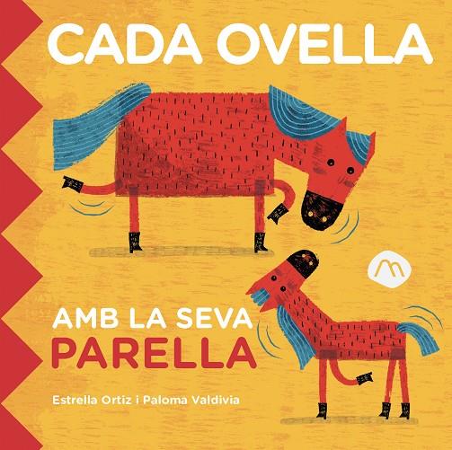 CADA OVELLA AMB LA SEVA PARELLA | 9788482897585 | ORTIZ, ESTRELLA | Galatea Llibres | Llibreria online de Reus, Tarragona | Comprar llibres en català i castellà online