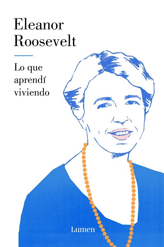 LO QUE APRENDí VIVIENDO | 9788426405197 | ROOSEVELT, ELEANOR | Galatea Llibres | Librería online de Reus, Tarragona | Comprar libros en catalán y castellano online