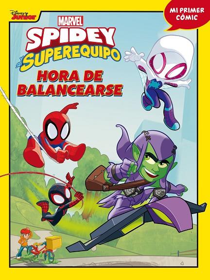 SPIDEY Y SU SUPEREQUIPO. HORA DE BALANCEARSE | 9788418610257 | Galatea Llibres | Librería online de Reus, Tarragona | Comprar libros en catalán y castellano online